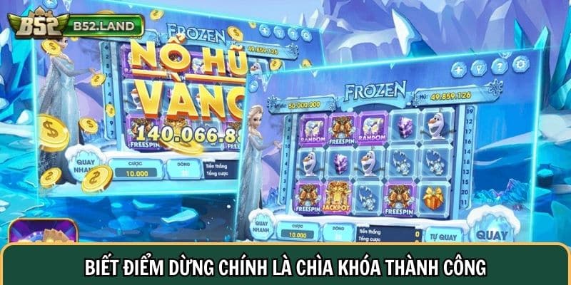 Bài Học Thực Tế Khi Chơi Sumvip Được Tích Lũy Từ Các Cao Thủ 3 Biết điểm dừng chính là chìa khóa thành công