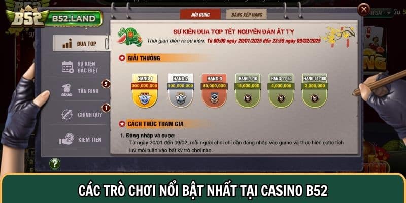 Casino B52 CLUB 3 Các trò chơi nổi bật nhất tại casino B52 Club