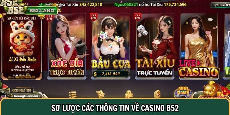 Casino B52 CLUB 1 Sơ lược các thông tin về casino B52 Club