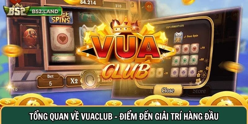 Bài Học Thực Tế Khi Chơi Vuaclub – Những Điều Ít Ai Chia Sẻ 1 Tổng quan về Vuaclub – Điểm đến giải trí hàng đầu