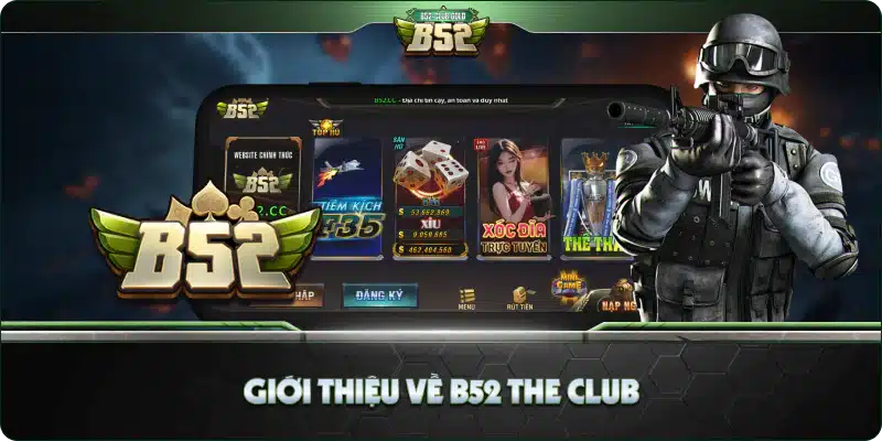 Giới thiệu về B52 The Club